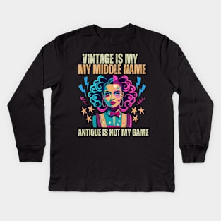 Vintage Is My Middle Name, But Antique Is Not My Game. Kids Long Sleeve T-Shirt